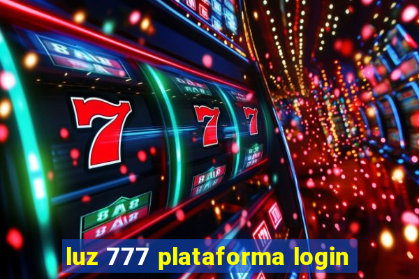 luz 777 plataforma login